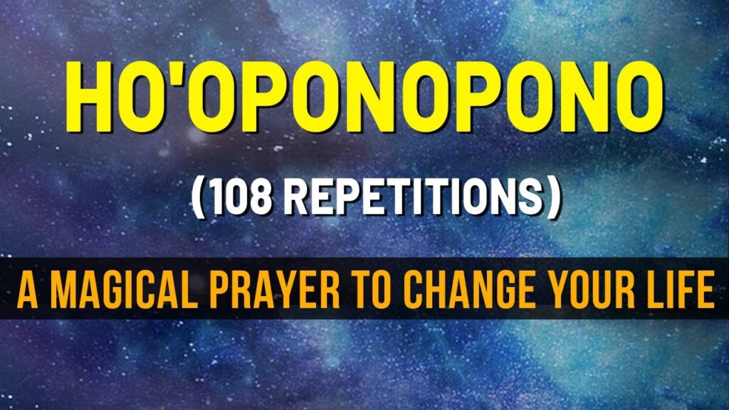 Ho’oponopono Prayer: The Power of Healing and Forgiveness